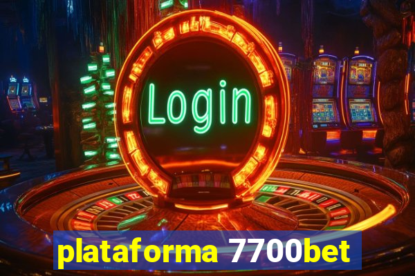 plataforma 7700bet